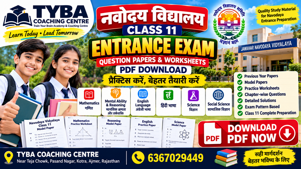 Navodaya Vidyalaya Class 11 Entrance Exam Model Papers PDF Download | TYBA Coaching Centre Ajmer
