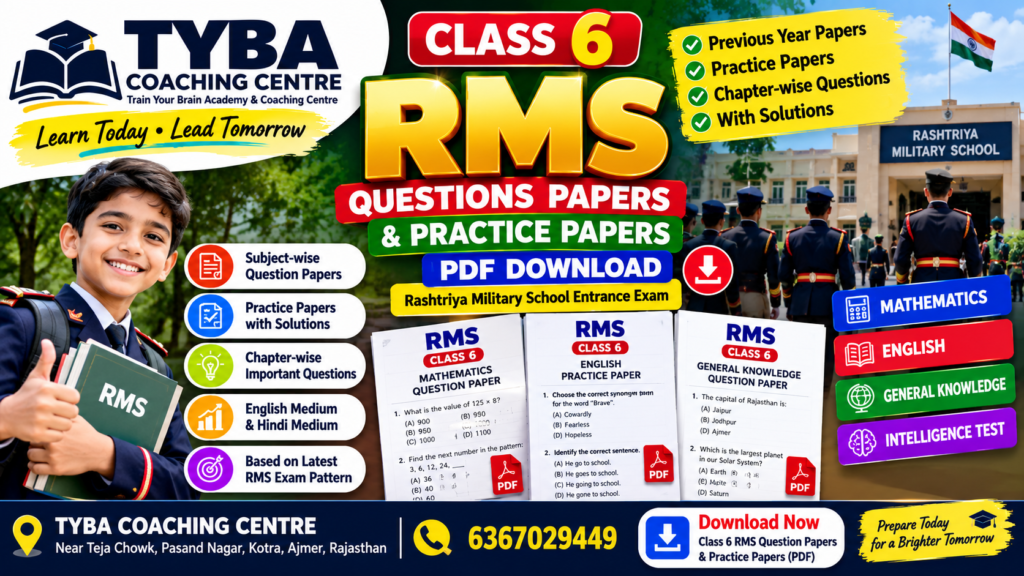 Class 6 RMS Question Papers PDF Download | Practice Papers with Solutions – TYBA Coaching Centre Ajmer